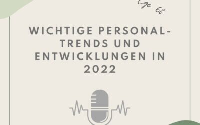 Wichtige Personal-Trends und Entwicklungen in 2022